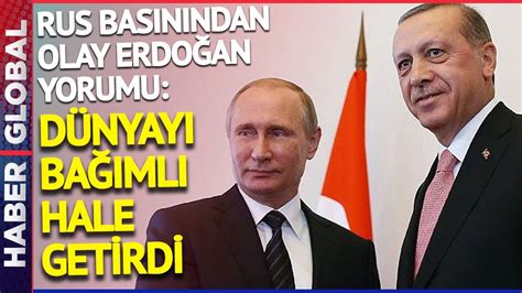 R­u­s­ ­g­a­z­e­t­e­s­i­n­d­e­n­ ­E­r­d­o­ğ­a­n­­a­ ­ö­v­g­ü­